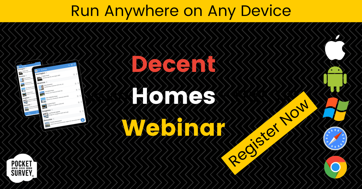 Run Anywhere Decent Homes Surveying Software