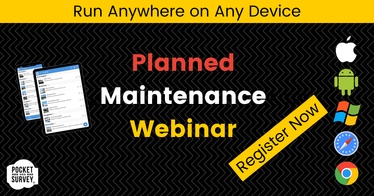 Run Anywhere Planned Maintenance Surveying Software